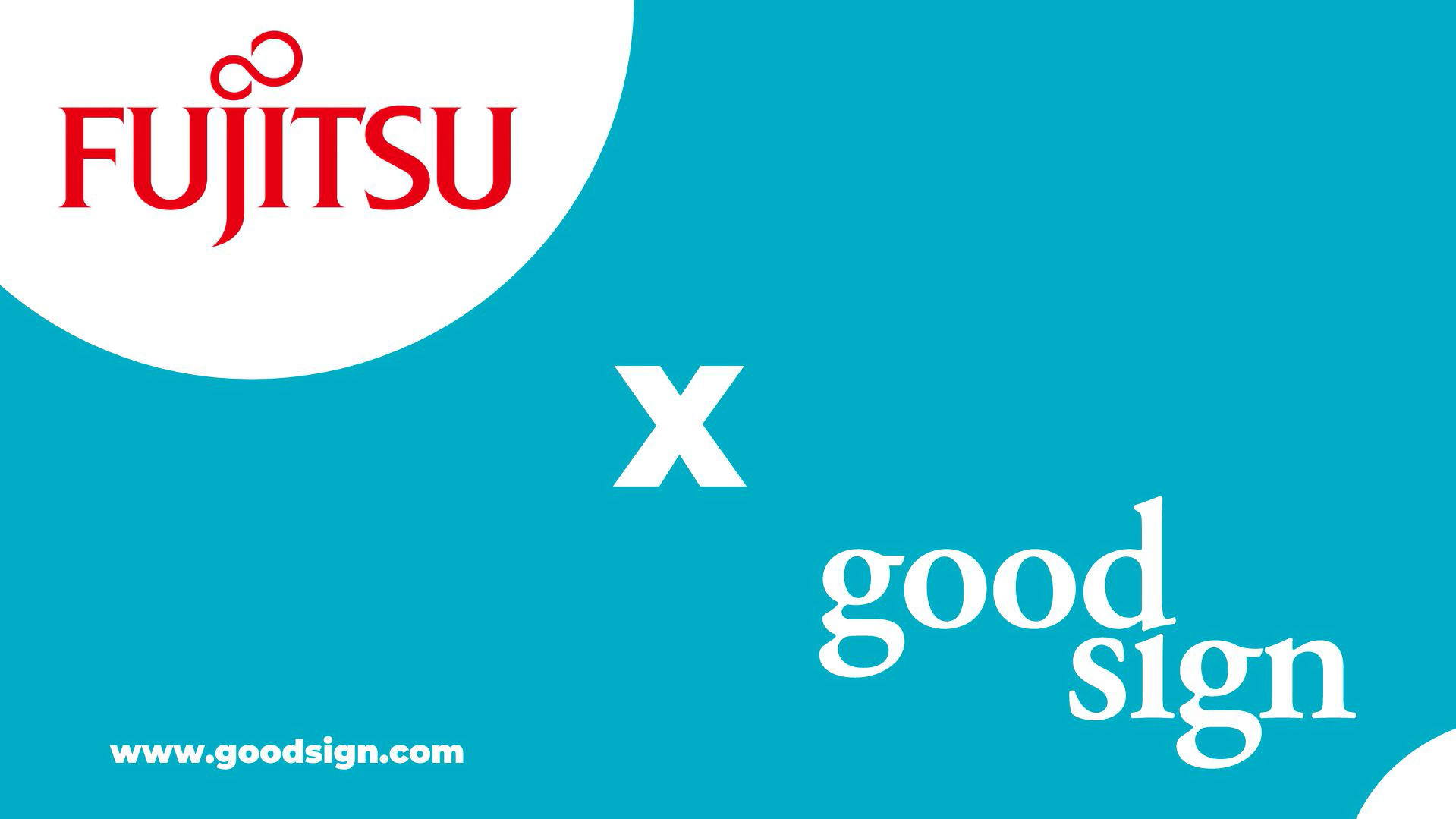 Fujitsu x Good Sign
